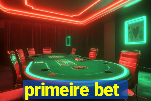 primeire bet