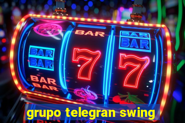 grupo telegran swing