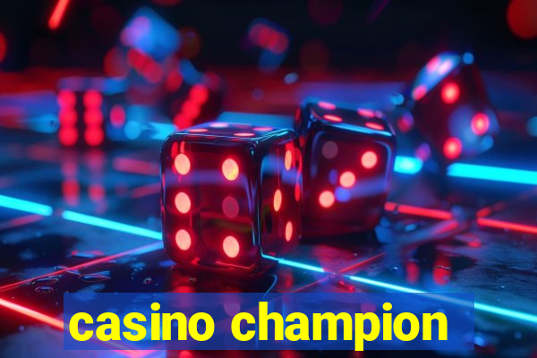 casino champion