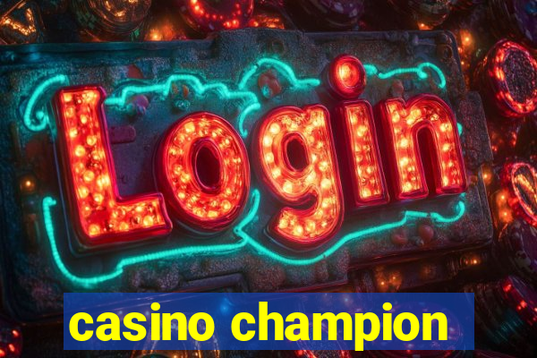 casino champion