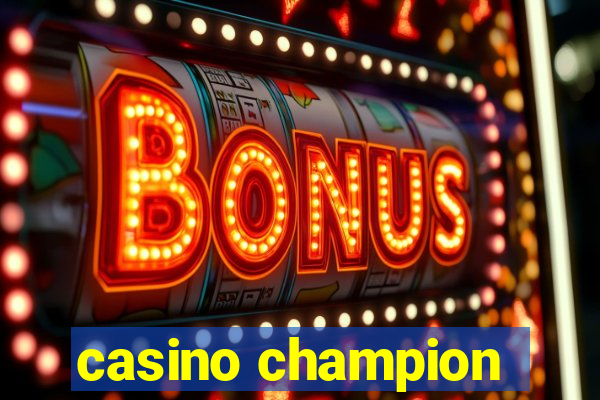 casino champion