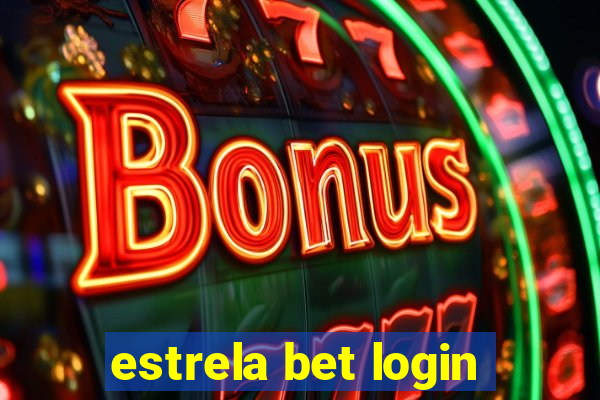 estrela bet login