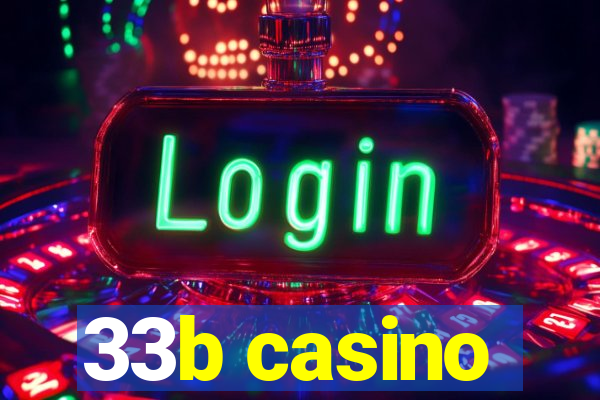 33b casino