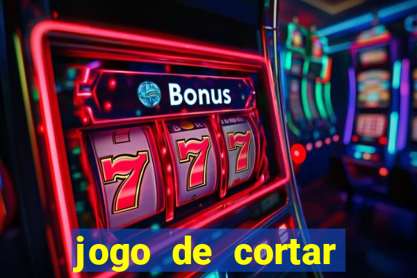 jogo de cortar frutas aposta