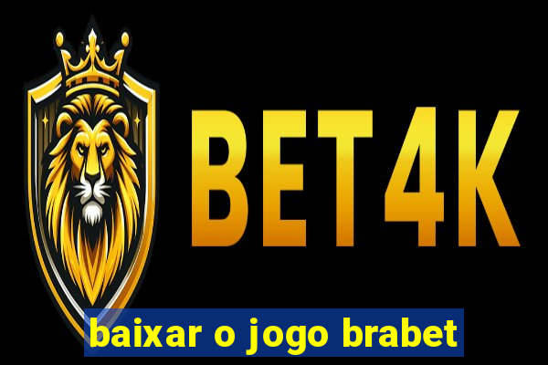 baixar o jogo brabet