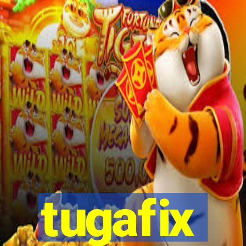 tugafix