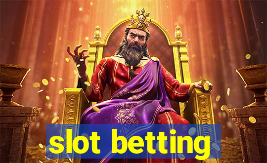 slot betting