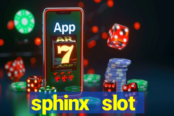 sphinx slot download android