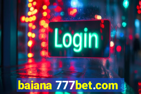 baiana 777bet.com