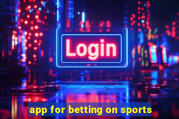 app for betting on sports