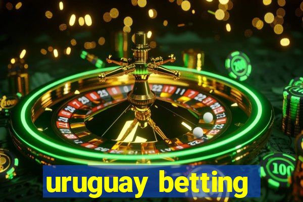 uruguay betting