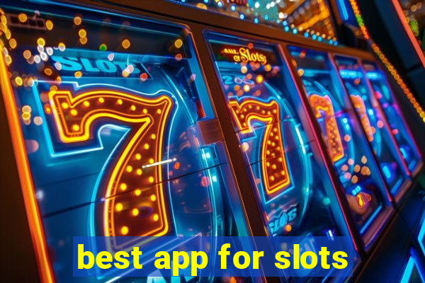 best app for slots