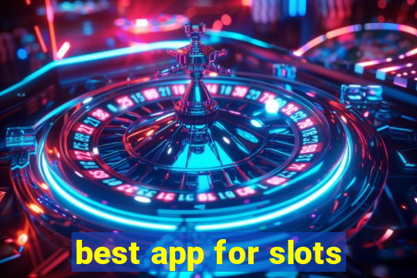 best app for slots