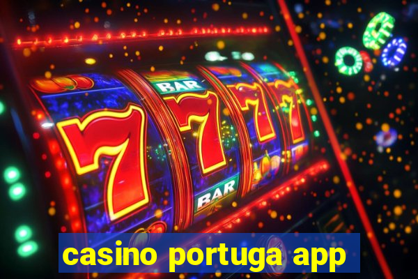 casino portuga app