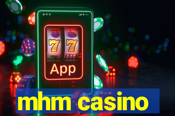 mhm casino