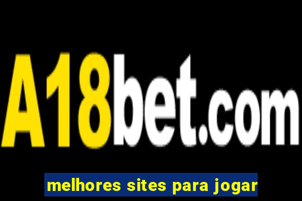 melhores sites para jogar