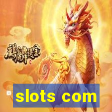 slots com