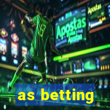 as betting