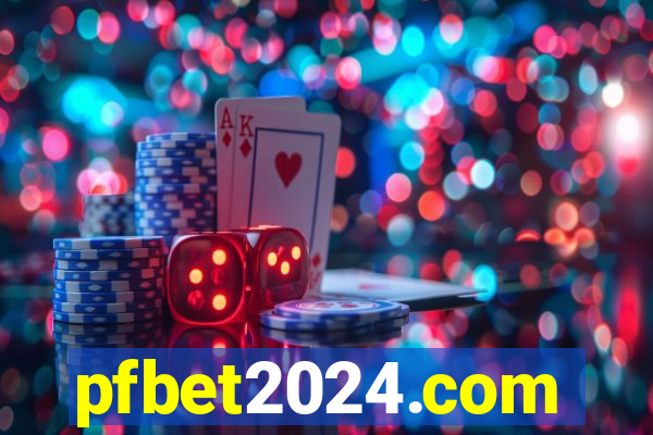 pfbet2024.com