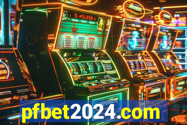 pfbet2024.com