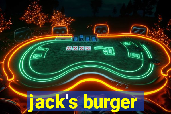 jack's burger