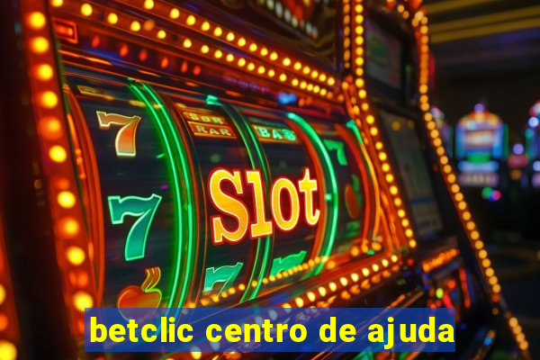 betclic centro de ajuda