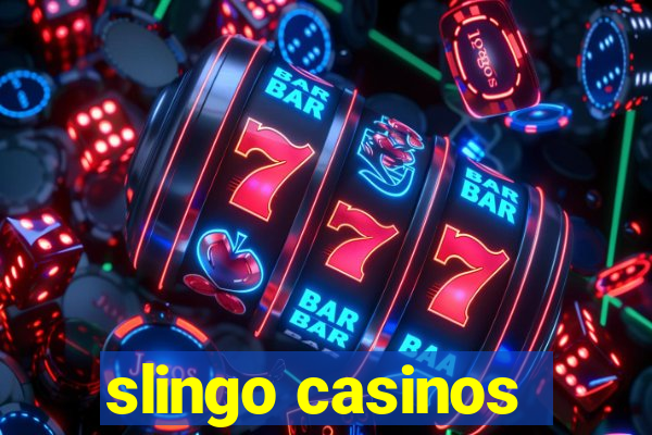 slingo casinos