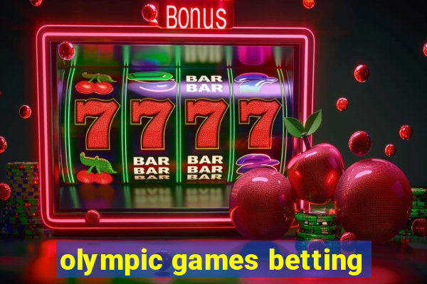 olympic games betting