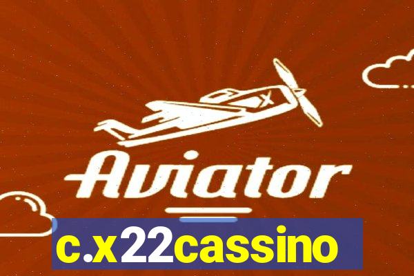 c.x22cassino