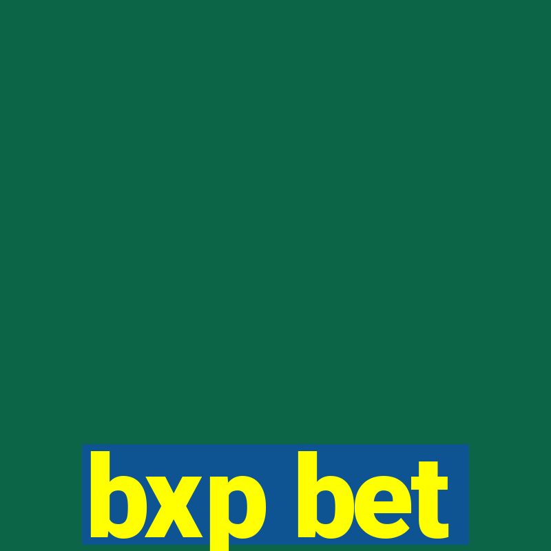 bxp bet