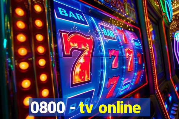 0800 - tv online