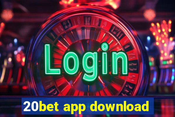 20bet app download