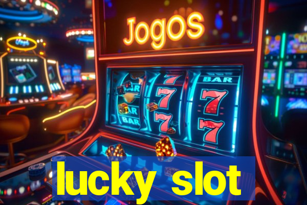 lucky slot