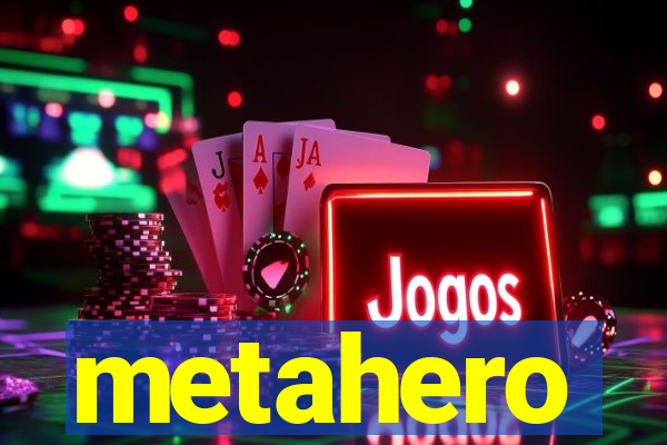 metahero