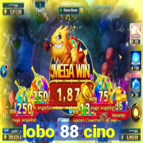 lobo 88 cino