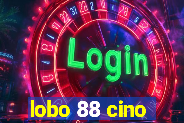 lobo 88 cino