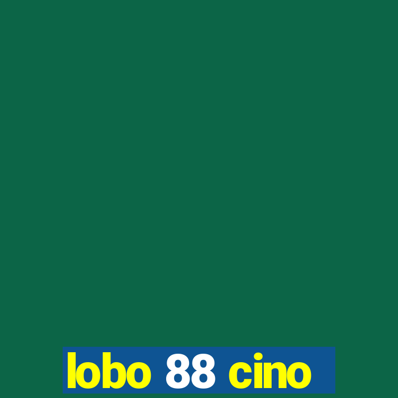 lobo 88 cino