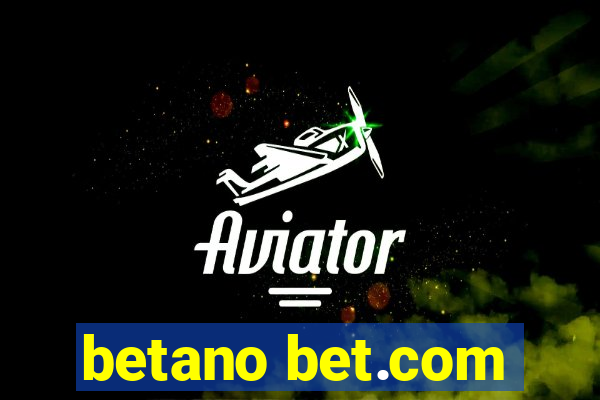 betano bet.com