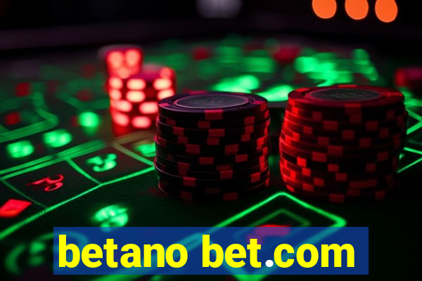 betano bet.com