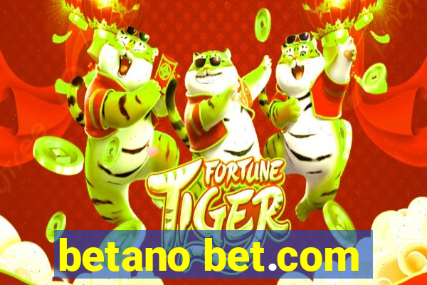 betano bet.com