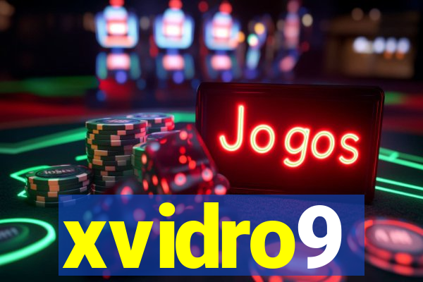 xvidro9