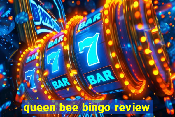 queen bee bingo review