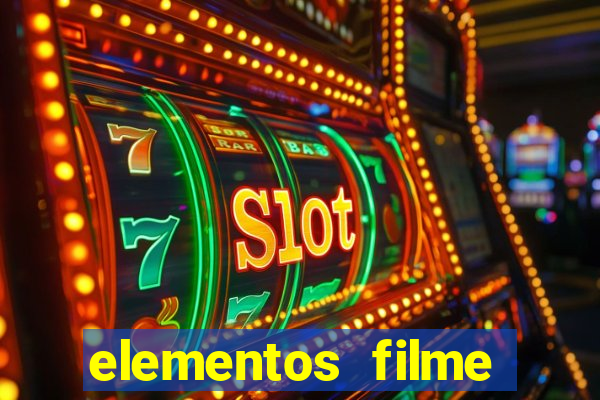 elementos filme completo dublado drive