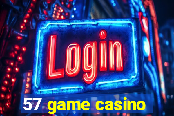 57 game casino