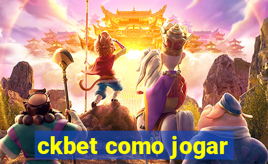 ckbet como jogar