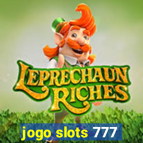 jogo slots 777