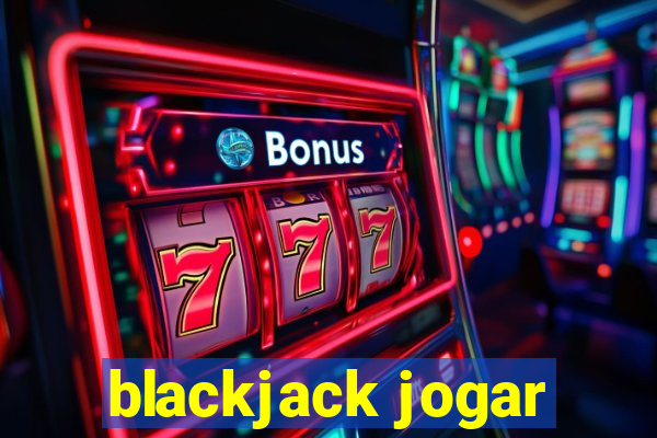 blackjack jogar