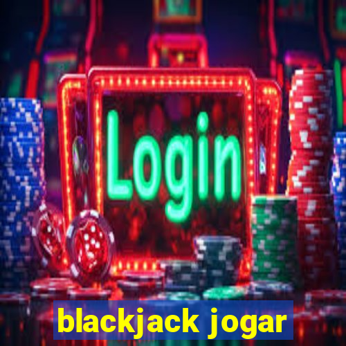 blackjack jogar