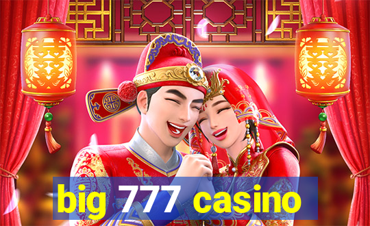 big 777 casino