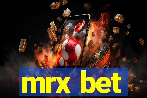 mrx bet